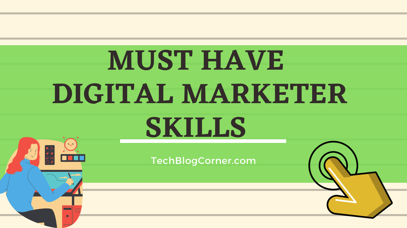 7 Essential Skills Every Digital Marketer Must Have Techblogcorner 7 Essential Skills Every Digital Marketer Must Have Techblogcorner