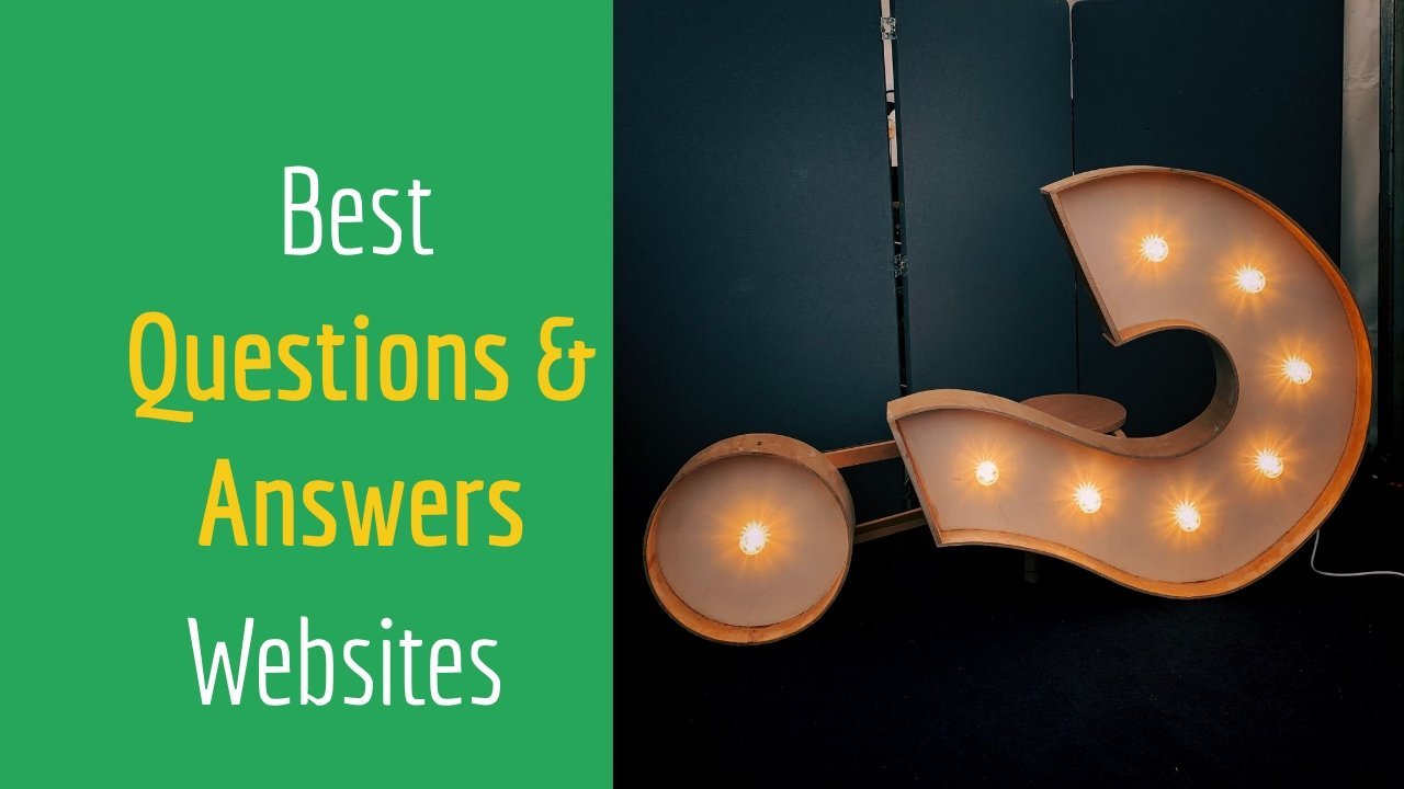 6 Best Question and Answer (QnA) Websites in 2020